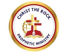 Christ The Rock Prophetic Ministry